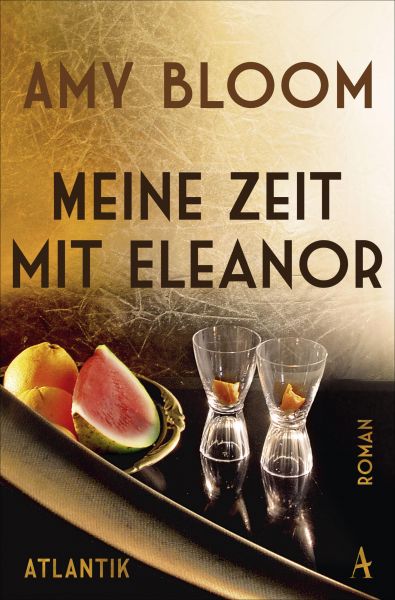 Cover Amy Bloom: Meine Zeit mit Eleanor