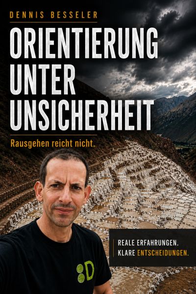 ORIENTIERUNG UNTER UNSICHERHEIT