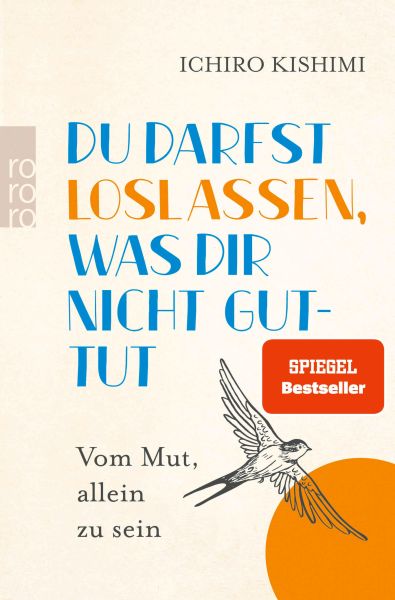Du darfst loslassen, was dir nicht guttut