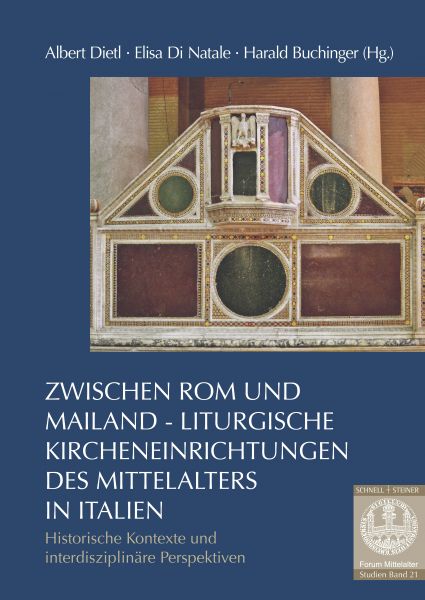 Zwischen Rom und Mailand – Liturgische Kircheneinrichtungen des Mittelalters in Italien