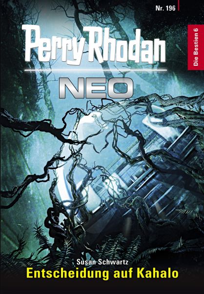 Perry Rhodan Neo 196: Entscheidung auf Kahalo