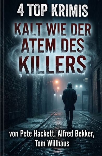 4 Top Krimis: Kalt wie der Atem des Killers