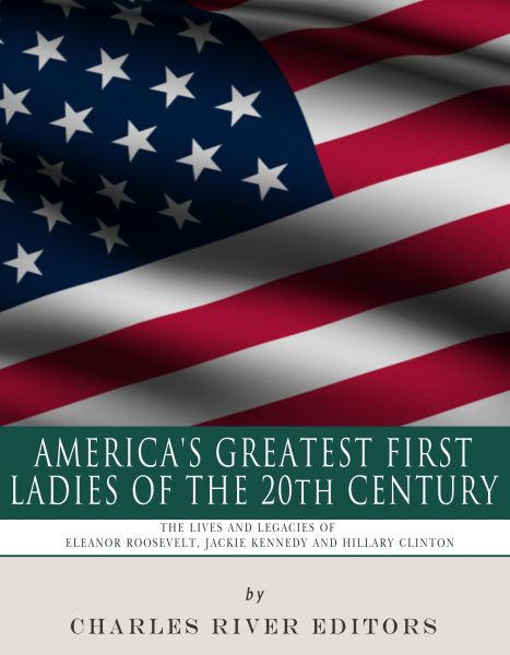 America’s Greatest First Ladies of the 20th Century
