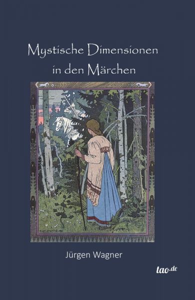 Mystische Dimensionen in den Märchen