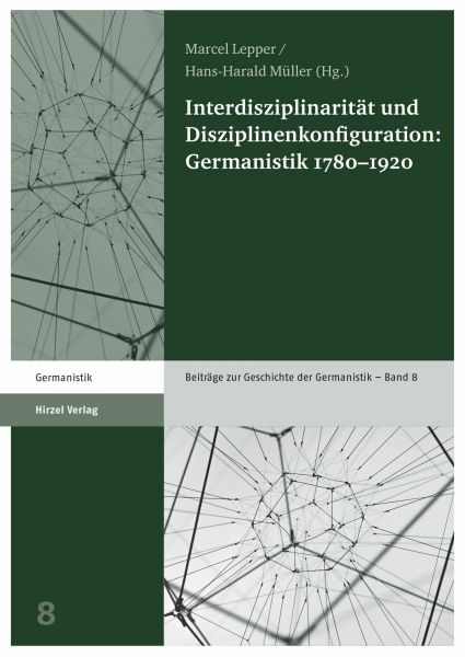 Interdisziplinarität und Disziplinenkonfiguration: Germanistik 1780-1920