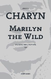 Marilyn the Wild