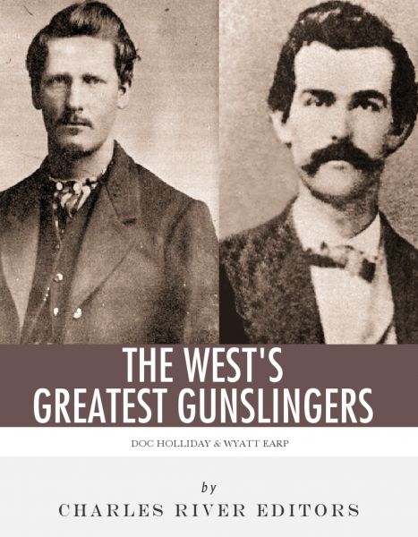 The West’s Greatest Gunslingers