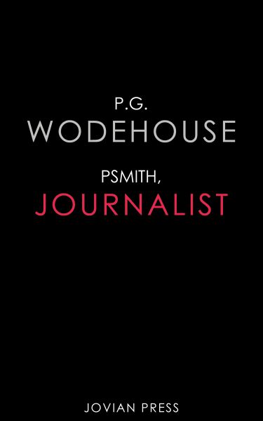 Psmith, Journalist