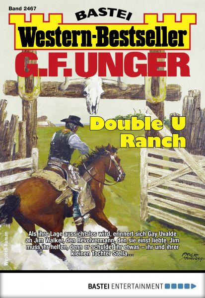 G. F. Unger Western-Bestseller 2467