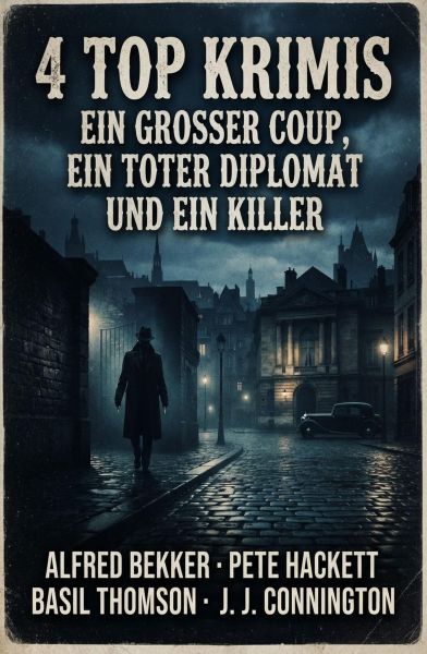 4 Top Krimis: Ein großer Coup, ein toter Diplomat und ein Killer