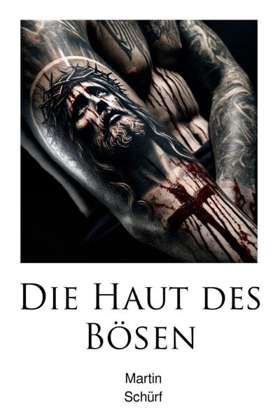Die Haut des Bösen