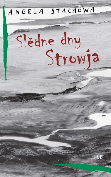 Slědne dny Strowja