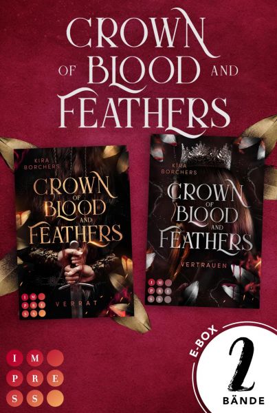 Crown of Blood and Feathers: Der Sammelband der fesselnden High-Fantasy-Dilogie (Crown of Blood and