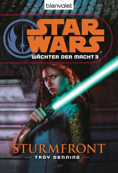 Star Wars. Wächter der Macht 3. Sturmfront