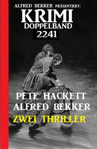 Krimi Doppelband 2241 - Zwei Thriller