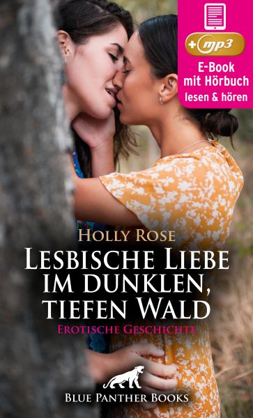 Lesbische Liebe im dunklen, tiefen Wald | Erotik Audio Story | Erotisches Hörbuch