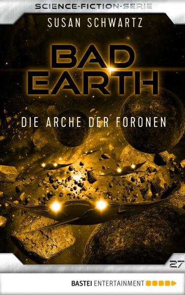 Bad Earth 27 - Science-Fiction-Serie