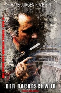 Die Spur des weißen Todes – Teil 3 – Der Racheschwur