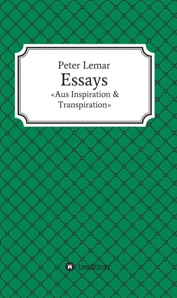 Essays - Aus Inspiration & Transpiration