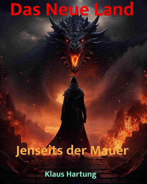 Das Neue Land: Jenseits der Mauer