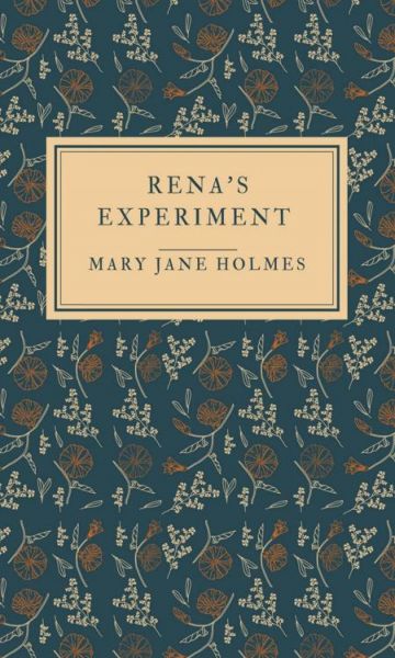 Rena's experiment