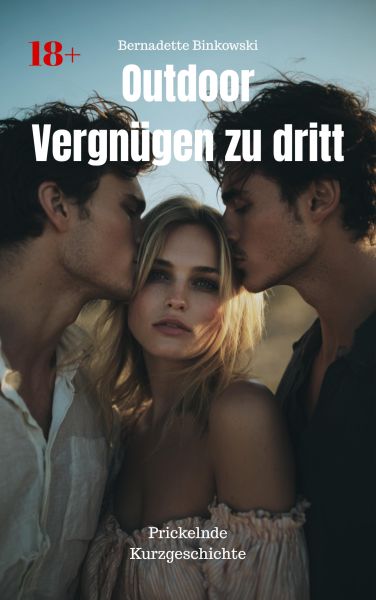 Outdoor Vergnügen zu dritt