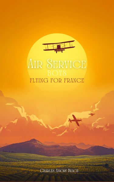 Air Service Boys Flying for France