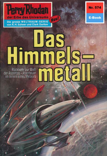 Perry Rhodan 574: Das Himmelsmetall