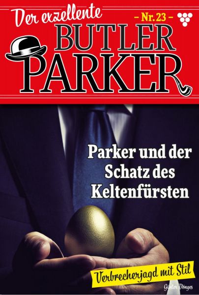 Der exzellente Butler Parker 23 – Kriminalroman