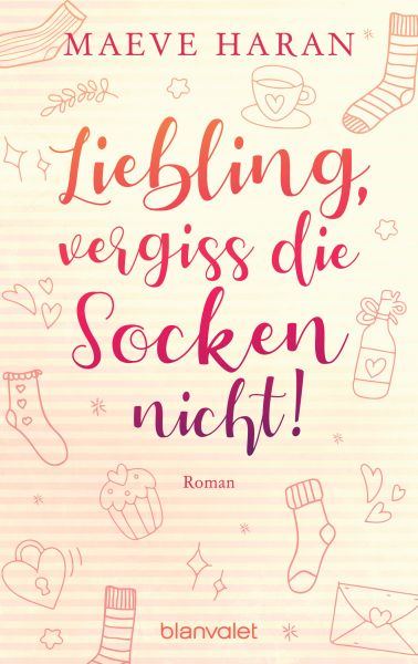 Liebling, vergiss die Socken nicht!