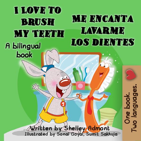 I Love to Brush My Teeth Me encanta lavarme los dientes