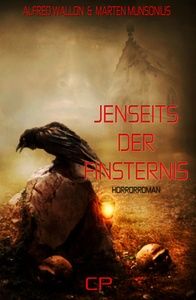 Horrorroman: Jenseits der Finsternis