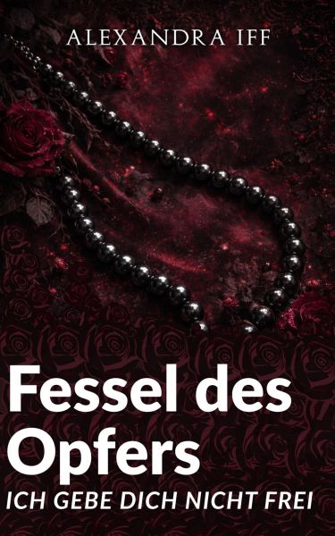 Fessel des Opfers