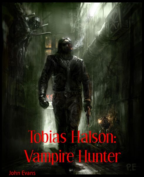 Tobias Halson: Vampire Hunter