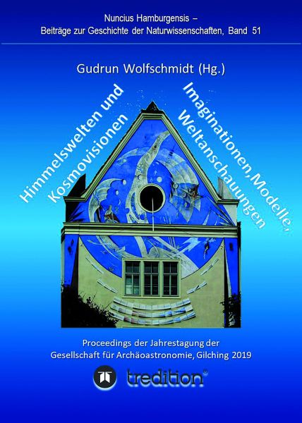 Himmelswelten und Kosmovisionen - Imaginationen, Modelle, Weltanschauungen.