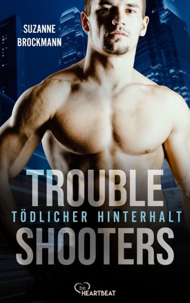 Troubleshooters - Tödlicher Hinterhalt