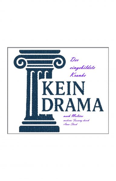 Der eingebildete Kranke - Kein Drama von Molière