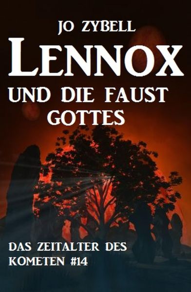 Lennox und die Faust Gottes: Das Zeitalter des Kometen #14