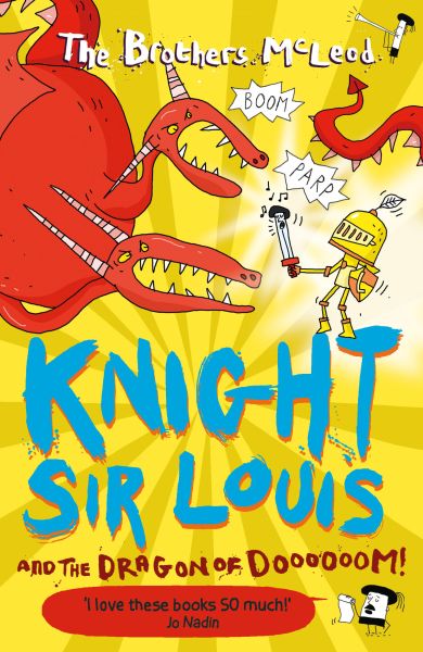 Knight Sir Louis and the Dragon of Doooooom!