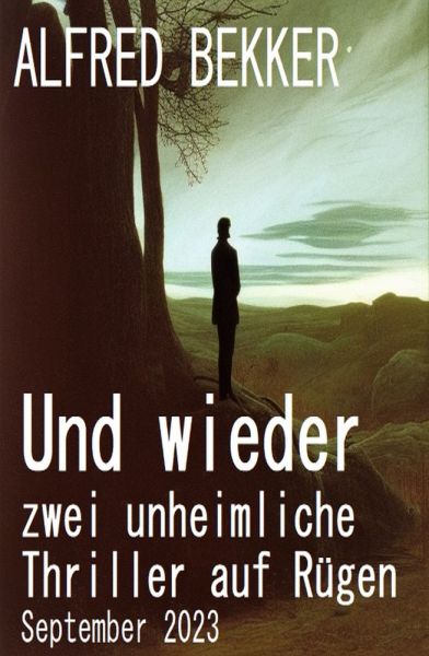 Und wieder zwei unheimliche Thriller auf Rügen September 2023
