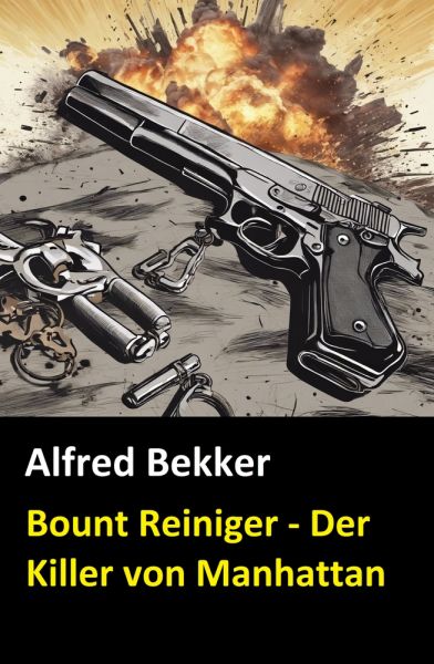 Bount Reiniger - Der Killer von Manhattan