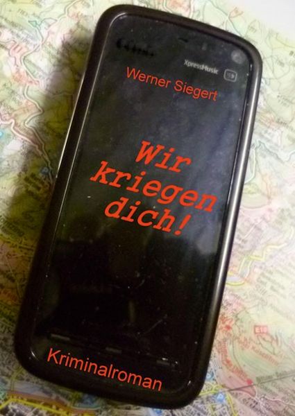 Wir kriegen dich!