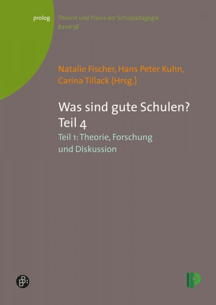 Was sind gute Schulen? Teil 4