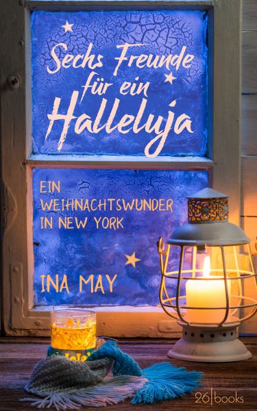 Sechs Freunde für ein Halleluja