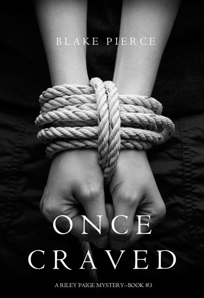 Once Craved (a Riley Paige Mystery--Book #3)