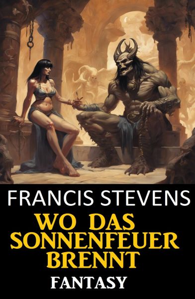 Wo das Sonnenfeuer brennt: Fantasy