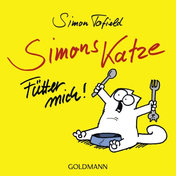 Cover Simon Tofield: Simon's Katze. Fütter mich!