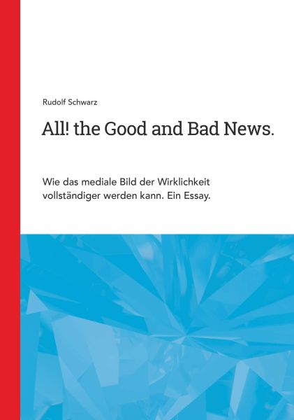All! the Good and Bad News.