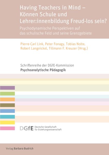 Having Teachers in Mind – Können Schule und Lehrer:innenbildung Freud-los sein?