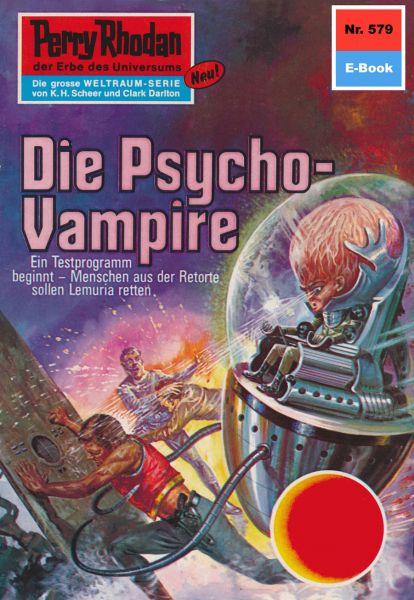 Perry Rhodan 579: Die Psycho-Vampire